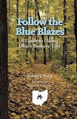 Follow Blue Blazes: Guide To Hiking Ohio&amp Doc