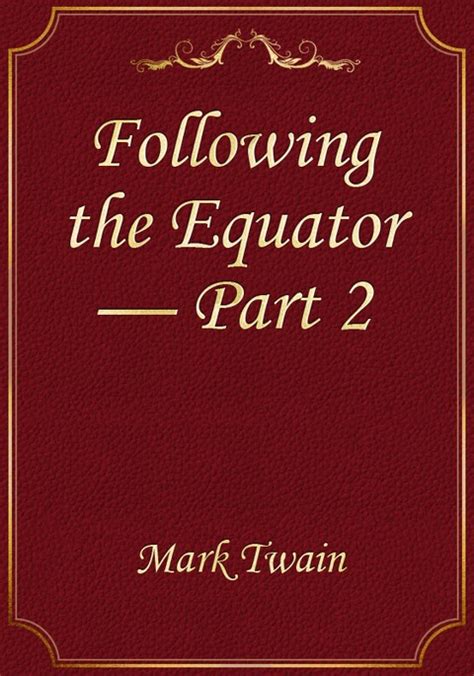 Following the Equator Part 2 Reader