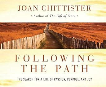 Following the Path The Search for a Life of Passion Purpose and Joy Epub