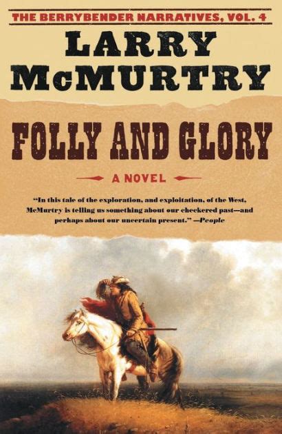 Folly And Glory The Berrybender Narratives Vol 4 Reader