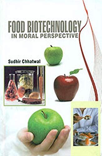 Food Biotechnology in Moral Perspective Kindle Editon