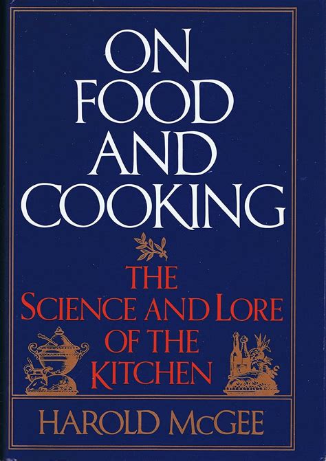 Food Cooking Science Lore Kitchen Reader