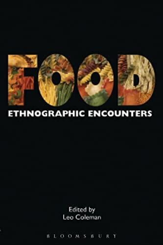 Food Ethnographic Encounters 1st Edition PDF