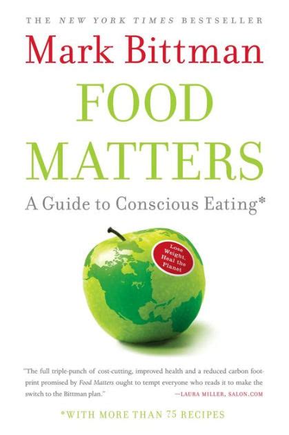 Food Matters A Guide to Conscious Eating with More Than 75 Recipes Doc