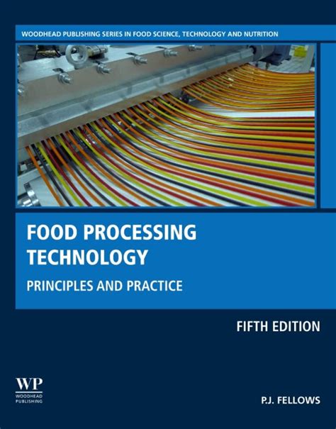 Food Processing Technology Principles and Practice Reader