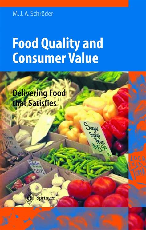 Food Quality and Consumer Value Delivering Food that Satisfies 1st Edition Epub