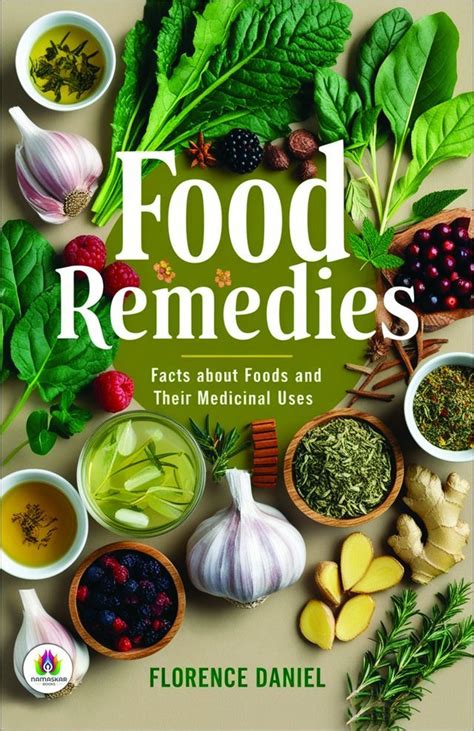 Food Remedies Facts about Foods and their Medicinal Uses PDF