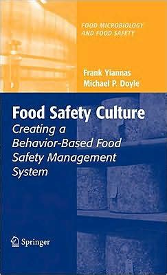 Food Safety Culture Creating a Behavior-Based Food Safety Management System 1st Edition Reader