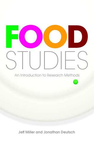 Food Studies An Introduction to Research Methods Reader