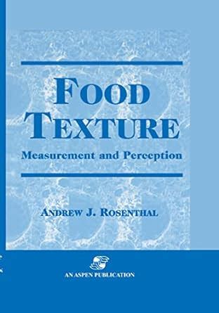 Food Texture Measurement and Perception 1st Edition Reader