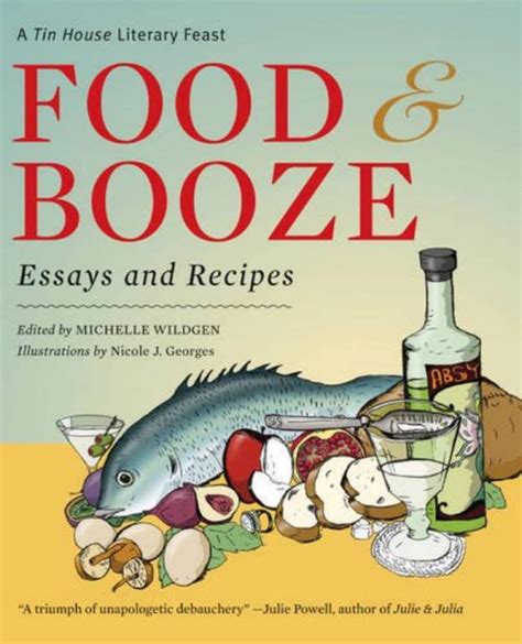 Food and Booze A Tin House Literary Feast Epub