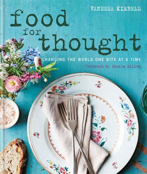 Food for Thought Changing the world one bite at a time Kindle Editon