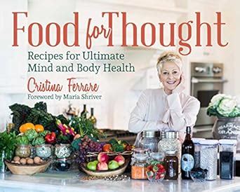 Food for Thought Recipes for Ultimate Mind and Body Health Reader