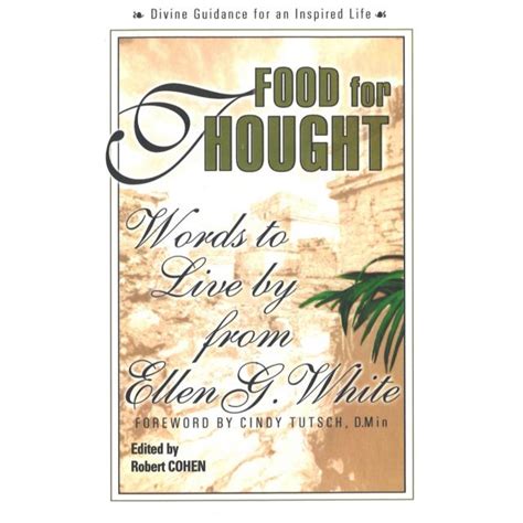 Food for Thought Words to Live By from Ellen G White PDF