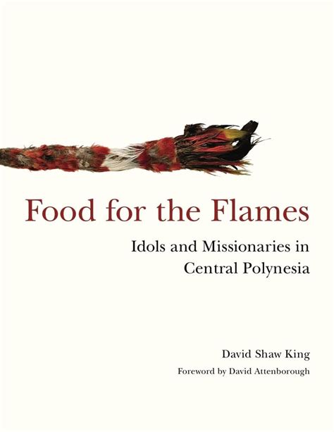 Food for the Flames Idols and Missionaries in Central Polynesia Doc