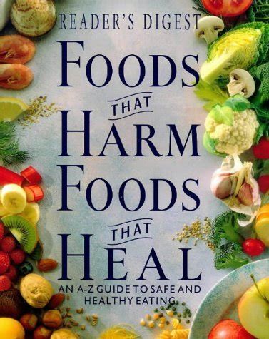 Foods That Harm Foods That Heal an A-Z guide of what to eat and what to avoid for optimum health Doc