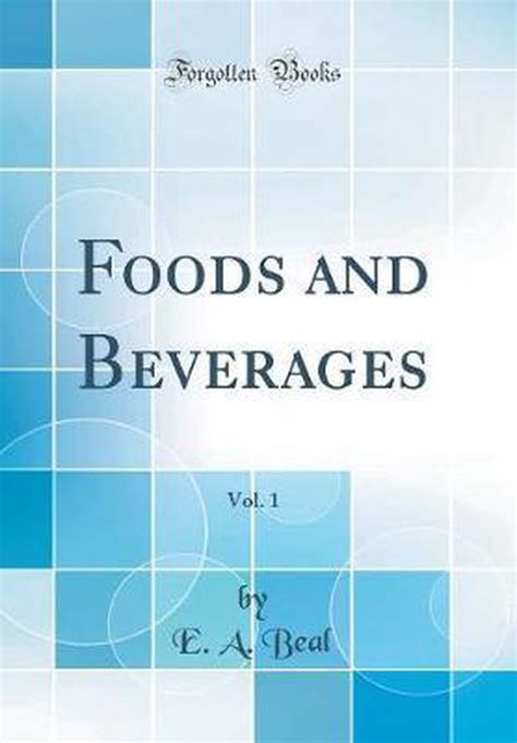 Foods Vol 43 Classic Reprint Reader