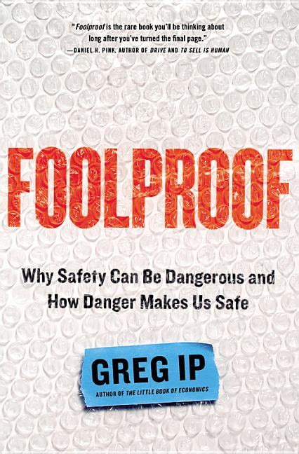 Foolproof Why Safety Can Be Dangerous and How Danger Makes Us Safe Epub