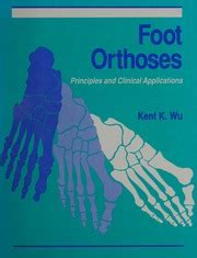 Foot Orthoses Principles and Clinical Applications Doc