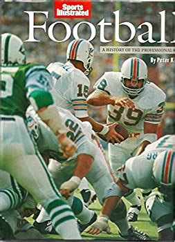 Football A History of the Professional Game Sports Illustrated PDF