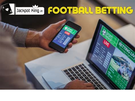 Football Betting Apps in India: A Comprehensive Guide to Placing Bets on Football Matches