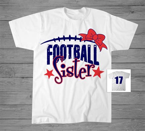 Football Sister Shirt: Show Your Sibling Spirit on the Field and Beyond