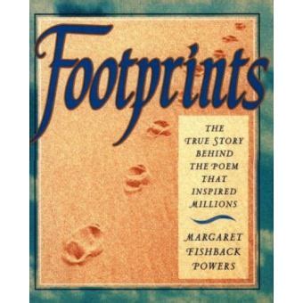 Footprints The True Story Behind the Poem Gift Edition Doc