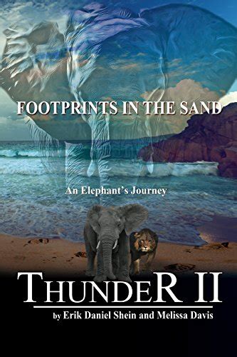 Footprints in the Sand Thunder An Elephant s Journey Book 2