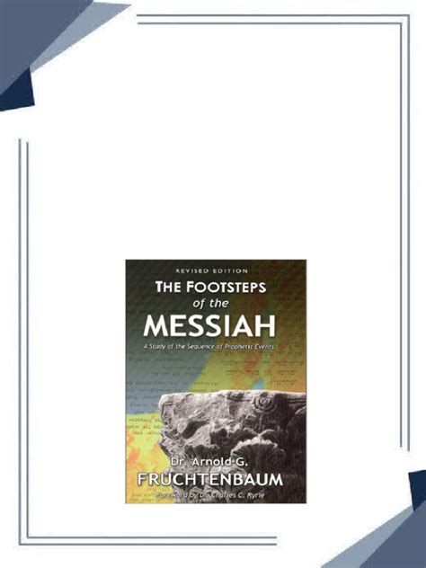 Footsteps of the Messiah by Arnold Fruchtenbaum pdf Doc