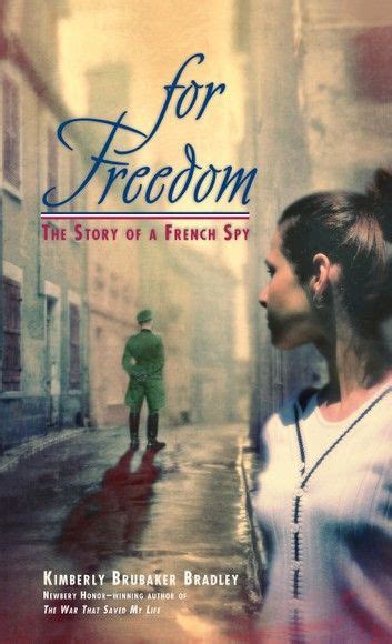 For Freedom The Story of a French Spy PDF