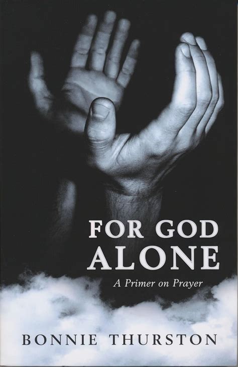 For God Alone A Primer on Prayer PDF