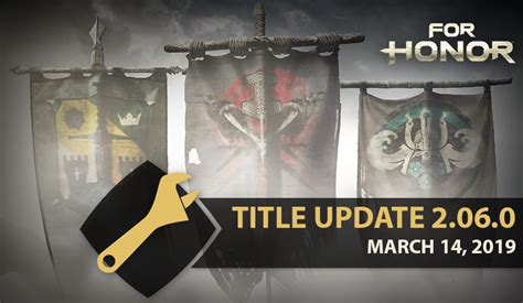 For Honor Patch Notes: Unraveling the Latest Enhancements and Bug Fixes