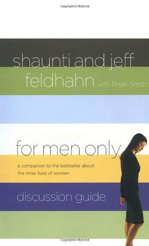 For Men Only Discussion Guide A Companion to the Bestseller About the Inner Lives of Women Kindle Editon