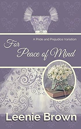 For Peace of Mind A Pride and Prejudice Variation Doc