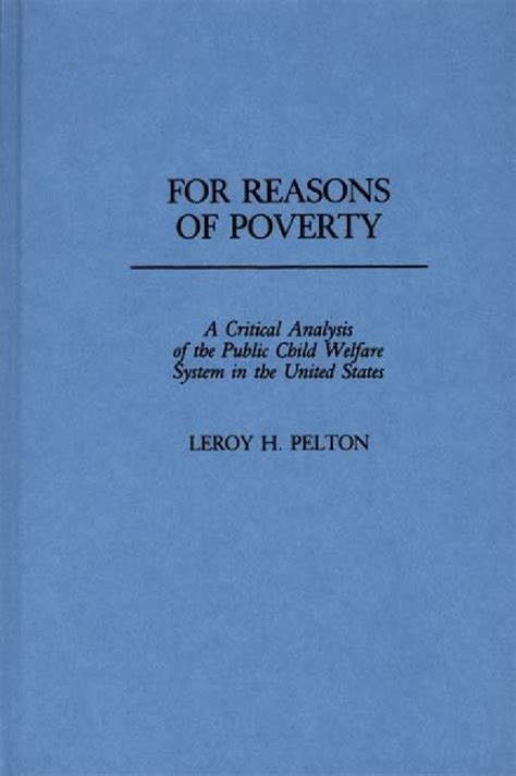 For Reasons of Poverty A Critical Analysis of the Public Child Welfare System in the United States Reader