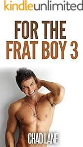 For The Frat Boy 2 Frat Gay For You Reader