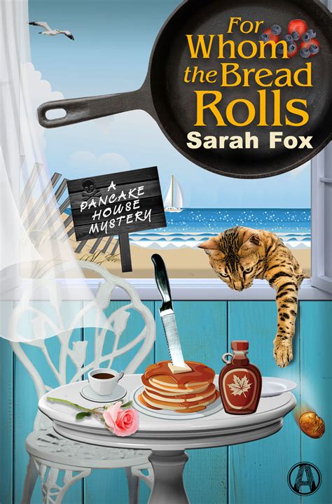 For Whom the Bread Rolls A Pancake House Mystery Doc