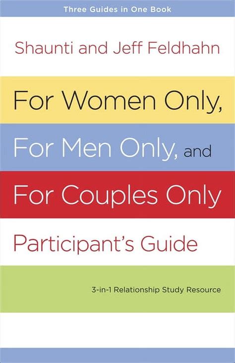 For Women Only For Men Only and For Couples Only Participant s Guide Three-in-One Relationship Study Resource PDF