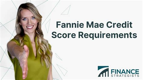 For conventional loans backed by Fannie Mae, the minimum credit score requirements are: