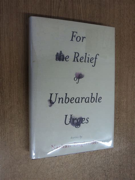 For the Relief of Unbearable Urges Stories Kindle Editon