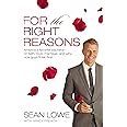 For the Right Reasons America s Favorite Bachelor on Faith Love Marriage and Why Nice Guys Finish First PDF