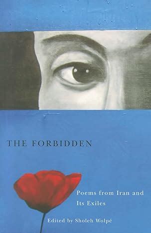 Forbidden Poems from Iran and Its Exiles Reader