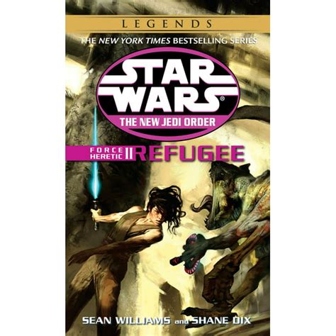 Force Heretic II Refugee Star Wars The New Jedi Order Book 16 Kindle Editon