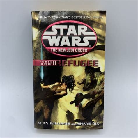 Force Heretic II Refugee Star Wars The New Jedi Order Book 16 Doc