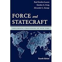 Force and Statecraft Diplomatic Challenges of Our Time PDF