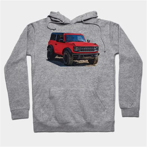 Ford Bronco Sweatshirts: The Ultimate Guide to Staying Warm and Stylish