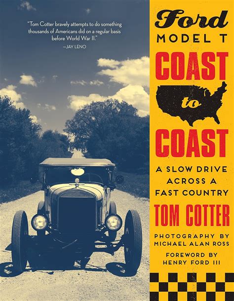 Ford Model T Coast to Coast A Slow Drive across a Fast Country Kindle Editon