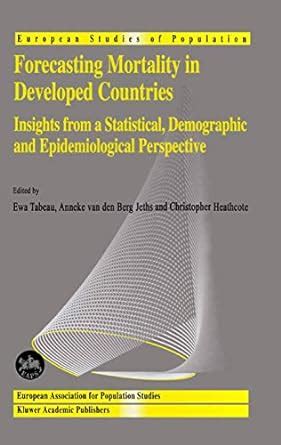 Forecasting Mortality in Developed Countries Insights from a Statistical Doc