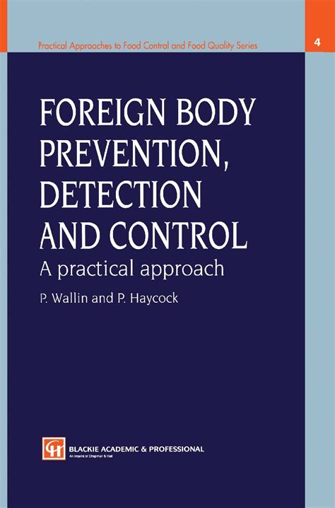 Foreign Body Prevention, Detection and Control: A Practical Approach 1st Edition Epub