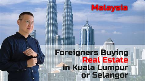 Foreigner Buy Property in Selangor 2023: A Comprehensive Guide